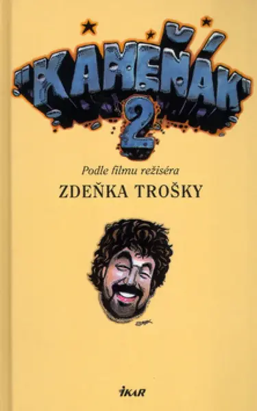 Kameňák 2 (poškozená) - Zdeněk Troška