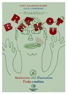 BreakOut - Úvahy a meditace - Gary Goldschneider, Lulu Lightning