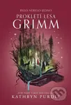 Prokletí lesa Grimm - Kathryn Purdie - kniha z kategorie Fantasy