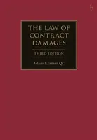 The Law of Contract Damages - Adam Kramer  KC