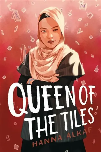 Queen of the Tiles - Hanna Alkaf