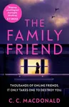 The Family Friend - MacDonald C.C.