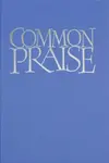 Common Praise Words edition - Hymns Ancient and Modern