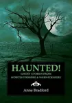 Haunted! - Anne Bradford