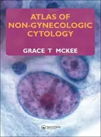 Atlas of Non-Gynecologic Cytology - Grace T.  McKee