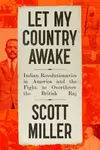 Let My Country Awake - Scott Miller