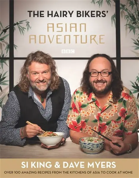 The Hairy Bikers' Asian Adventure - Hairy Bikers