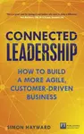 Connected Leadership - Simon Hayward
