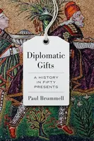 Diplomatic Gifts - Paul Brummell