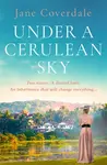 Under A Cerulean Sky - Jane Coverdale