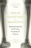 Great Discoveries in Medicine - Helen Bynum