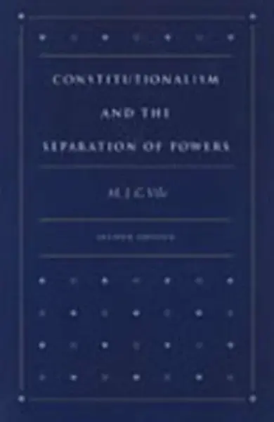 Constitutionalism & the Separation of Powers, 2nd Edition - Marečková Jaroslava Vilemína