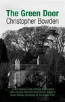 The Green Door - Christopher Bowden