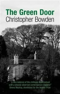 The Green Door - Christopher Bowden