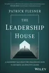 The Leadership House - Patrick Flesner