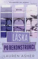 Láska po rekonstrukci - Lauren Asher