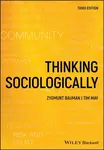 Thinking Sociologically - Zygmunt Bauman, Tim May