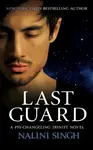 Last Guard - Nalini Singhová