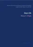 Dear Life - Maya C. Popa
