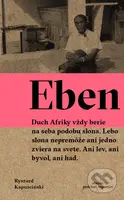 Eben - Ryszard Kapuściński - kniha z kategorie Beletrie