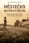 Městečko na kraji dějin (poškozená) - Bernard Wasserstein