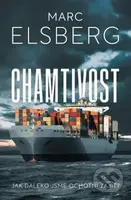 Chamtivost (Jak daleko jsme ochotni zajít?) - Marc Elsberg - kniha z kategorie Thrillery