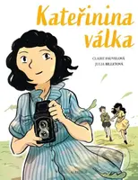 Kateřinina válka - Claire Fauvel (ilustrátor), Julia Billet - kniha z kategorie Komiksy
