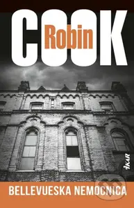 Bellevueska nemocnica - Robin Cook - kniha z kategorie Detektivky, thrillery a horory