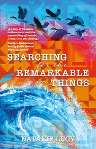 Searching for the Remarkable in Things - Natalie Lucy