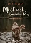 Michael, Brother of Jerry - Jack London - e-kniha