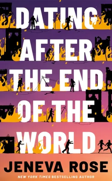 Dating After the End of the World - Jeneva Rose