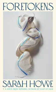 Foretokens - Sarah Howe