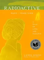 Radioactive - Lauren Redniss