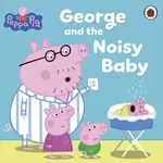 Peppa Pig: George and the Noisy Baby - Peppa Pig