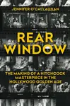 Rear Window - Jennifer O'Callaghan