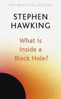 What Is Inside a Black Hole? - Stephen Hawking