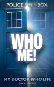 Who Me! - David J Howe