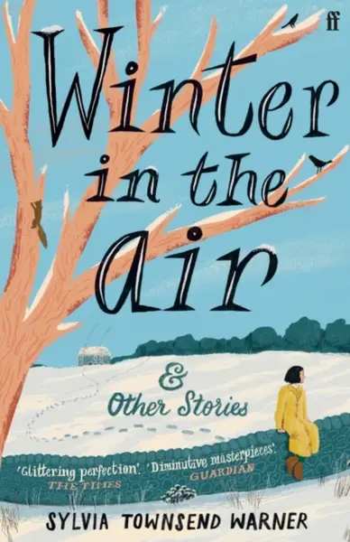 Winter in the Air - Townsend Warner Sylvia