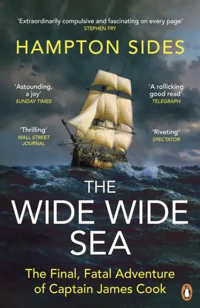 The Wide Wide Sea - Hampton Sides