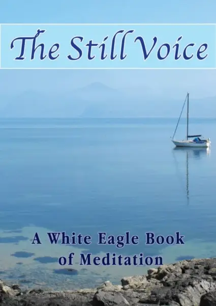 The Still Voice - White Eagle