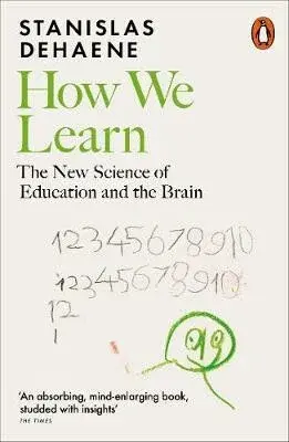 How We Learn - Dehaene Stanislas