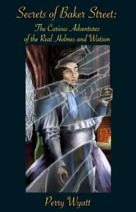 Secrets of Baker Street - Perry Wyatt