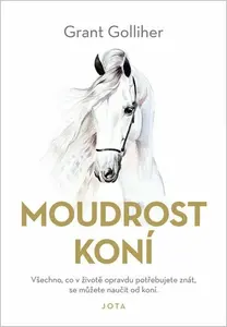 Moudrost koní (poškozená) - Grant Golliher