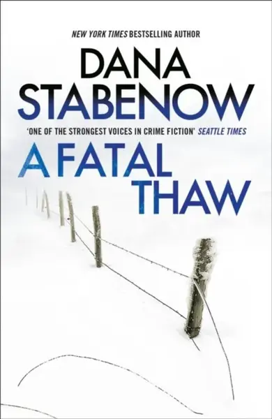 Fatal Thaw - Dana Stabenow