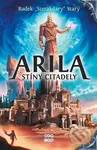 Arila: Stíny Citadely - Radek Starý