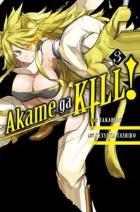Akame Ga Kill!, Vol. 3 - Takahiro, Tetsuya Tashiro
