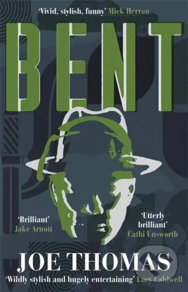 Bent - Joe Thomas