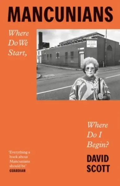 Mancunians - David Scott