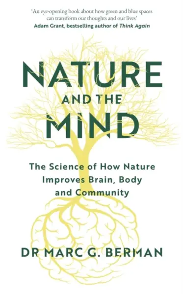 Nature and the Mind - Dr Marc Berman