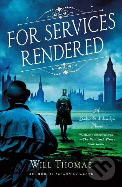 A For Services Rendered (A Barker & Llewelyn Novel) - Will Thomas